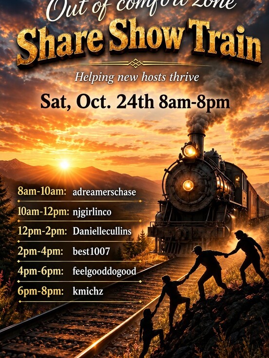Other - OCT 24TH!  "GET OUT OF COMFORT ZONE" SHARE SHOW TRAIN!